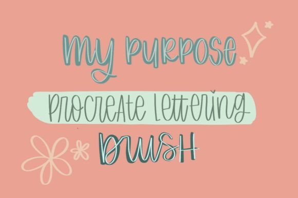 Download Procreate Lettering Brush My Purpose - Premium Resources